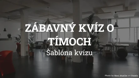 Šablóna kvízu o tímoch