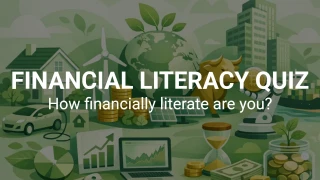 Financial Literacy Quiz