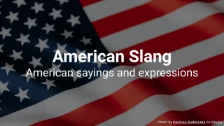 American Slang Quiz - American sayings and expressions