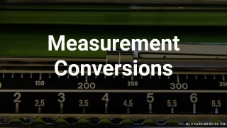 Measurement Conversions Quiz