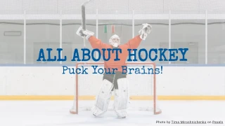 All About Hockey Quiz