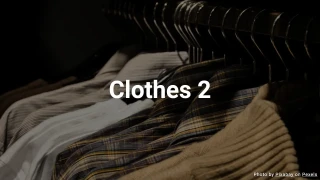 Clothes 2 - Vocabulary Quiz