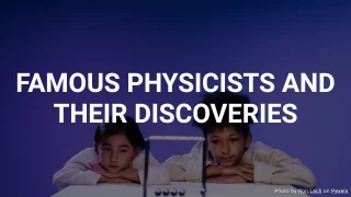 Pioneering Physicists Quiz