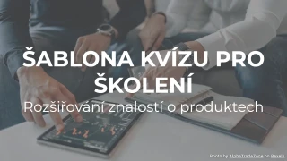 Šablona kvízu pro školení: Rozšiřování znalostí o produktech