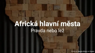 Kvíz - hlavní města Afriky