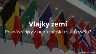 Kvíz: Vlajky zemí