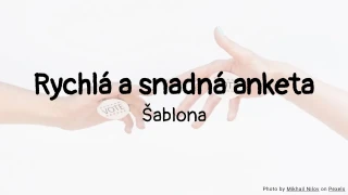 Rychlá a snadná kvízová anketa - šablona