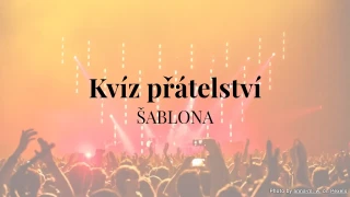 Šablona kvízu přátelství