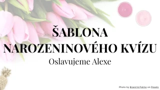 Šablona narozeninového kvízu