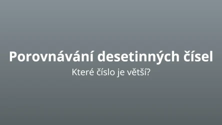Porovnávání desetinných čísel