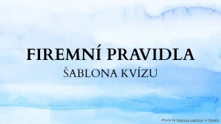 Šablona kvízu o firemních pravidlech