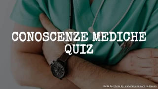 Quiz medico: 15 Domande a scelta multipla sul corpo umano