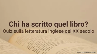 Chi ha scritto quel libro? Quiz sulla letteratura inglese