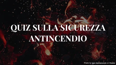 Quiz Sicurezza Antincendio: 10 Domande Essenziali