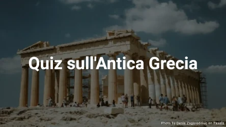 Quiz sull'Antica Grecia (Scelta Multipla)