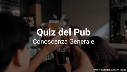 Quiz del Pub - Domande Generali