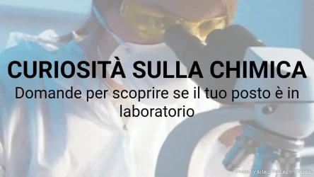 Quiz di curiosità sulla chimica