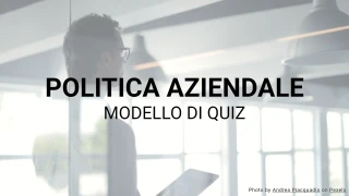 Modello di Quiz sulla Politica Aziendale