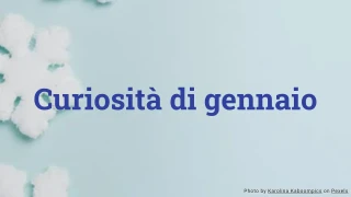 Quiz di curiosità di gennaio