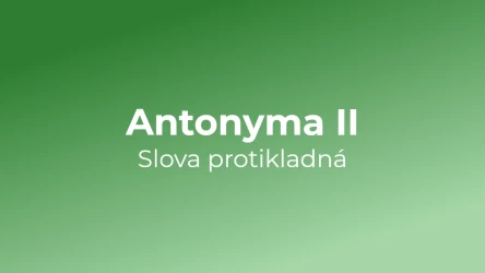 Kvíz: Antonyma (2)