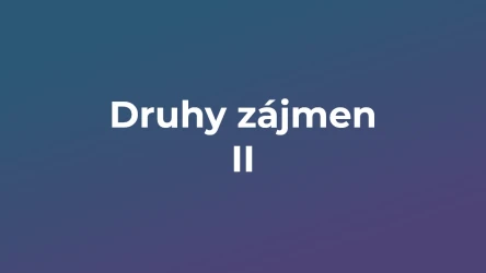 Kvíz: Druhy zájmen (2)