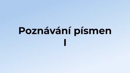 Kvíz: Poznávání písmen (1)