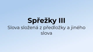 Kvíz: Spřežky (3)