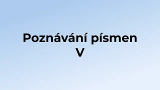 Kvíz: Poznávání písmen (5)