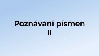 Kvíz: Poznávání písmen (2)