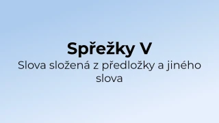 Kvíz: Spřežky (5)