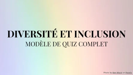 Quiz sur la diversité et l'inclusion