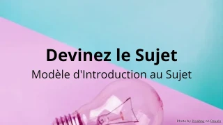 Devinez le Sujet - Modèle d'Activité d'Introduction au Sujet