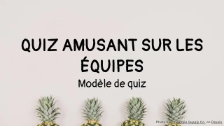 Modèle de quiz sur les équipes