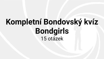 Kompletní Bondovský kvíz - Bondgirls