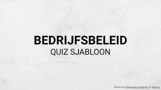 Bedrijfsbeleid Quiz Sjabloon