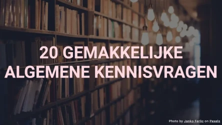 20 Gemakkelijke Algemene Kennis Quizvragen