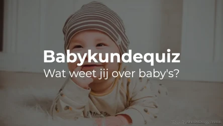 Babykundequiz: Wat weet jij over baby's?