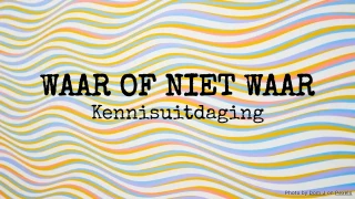 Waar of niet waar quiz: Kennisuitdaging