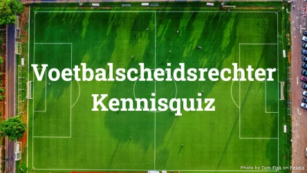 Voetbalscheidsrechter Kennisquiz - 20 Vragen Over Voetbalregels