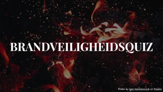 Brandveiligheidsquiz - 10 vragen over brandveiligheid