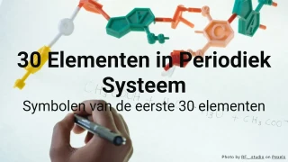 30 Elementen in Periodiek Systeem Quiz
