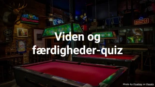 Generel trivia quiz II - mellemniveau udfordring