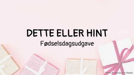 Dette eller Hint: Fødselsdagsquiz Skabelon