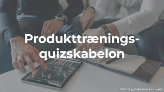 Produkttrænings-quizskabelon: Opbygning af produktviden