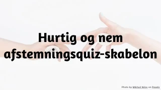Hurtig og nem afstemningsquiz-skabelon
