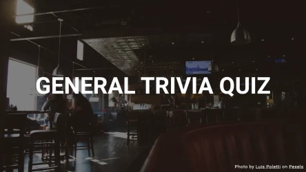 General Trivia Quiz - Test Your General Knowledge