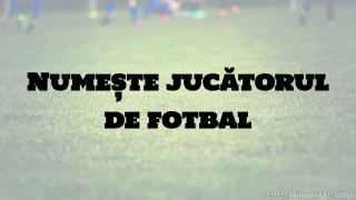 Quiz de Fotbal: Numește Fotbalistul