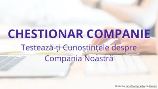 Șablon de Chestionar despre Cunoștințele Companiei