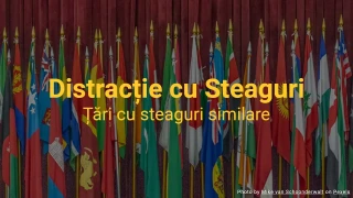 Quiz Distractiv cu Steaguri - Ce țară are acest steag?