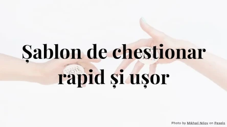 Șablon de chestionar rapid și ușor